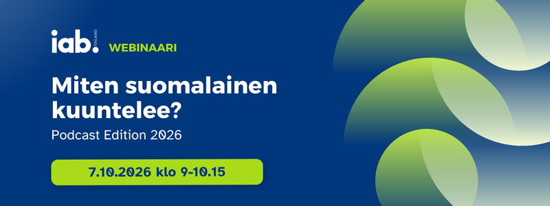 Audiowebinaari: Miten suomalainen kuuntelee? Podcast Edition 2026, 7.10.2026 klo 9–10.15